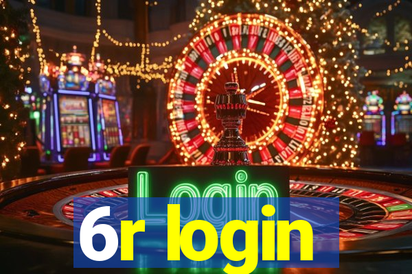 6r login